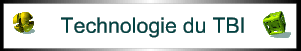 Technologie du TBI